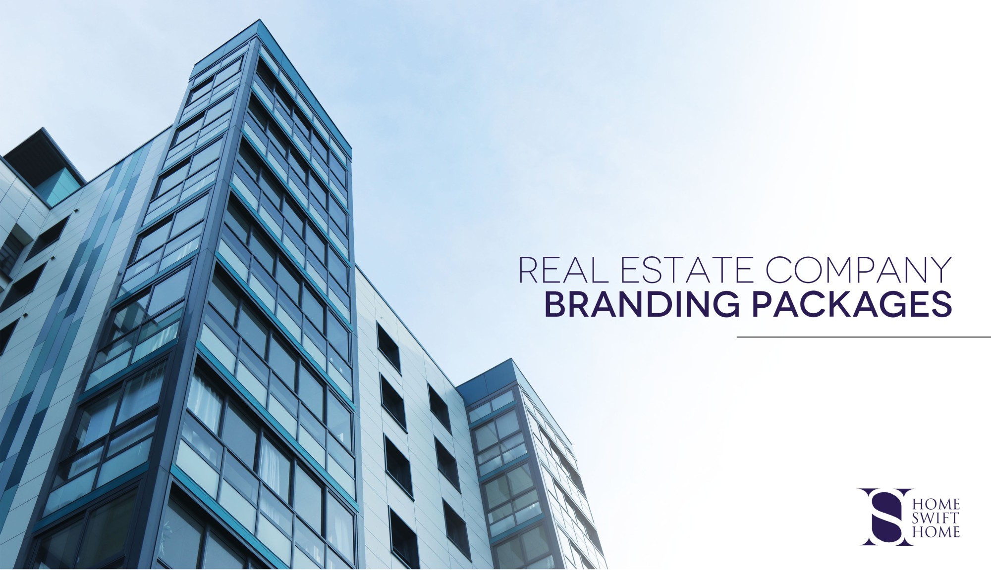 Real Estate Company Branding Packages â€“ Home Swift Home